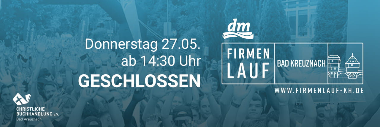 Donnerstag, 27.05.26 wegen Firmenlauf ab 14:30 Uhr geschlossen.