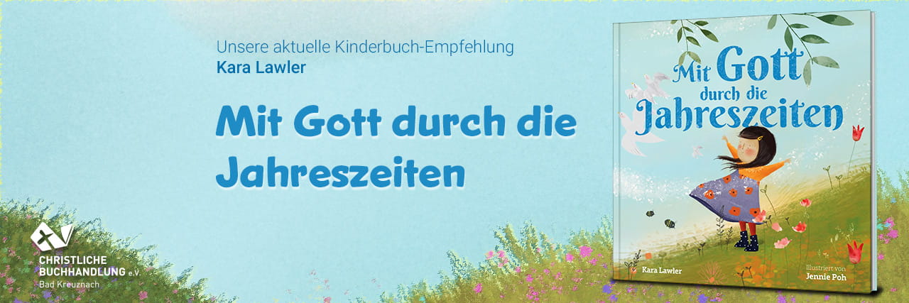 Kinderbuch-Empfehlung: Kara Lawler - Mit Gott durch die Jahreszeiten