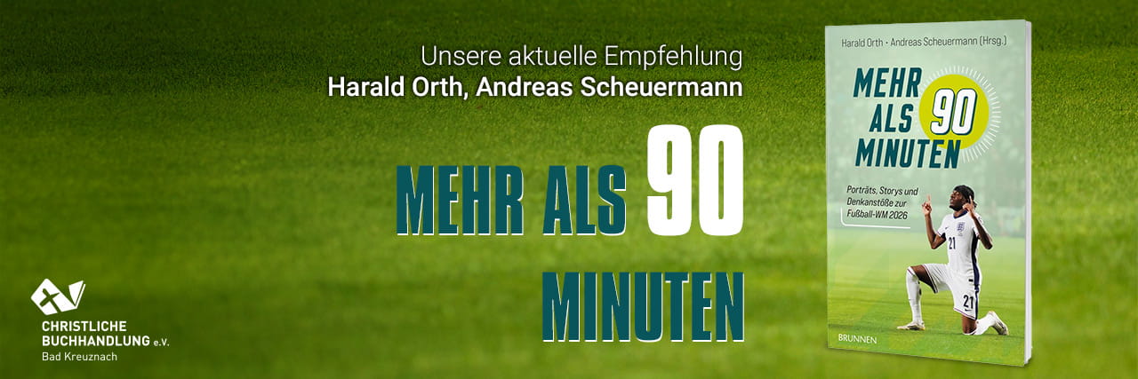 Buchempfehlung: Mehr als 90 Minuten - Porträts, Storys und Denkanstöße zur Fußball-WM 2026